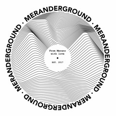 Meranderground