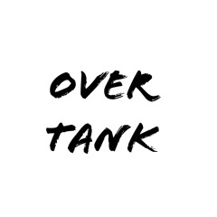 Overtank