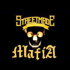 Streetmade Mafia