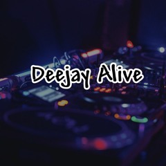 Deejay Alive