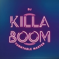 DJ KILLA BOOM