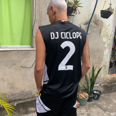 DJ CICLOPE DA CHM