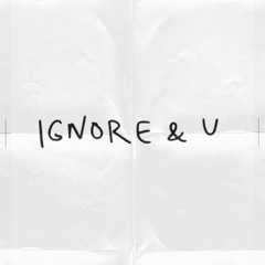 Ignore U