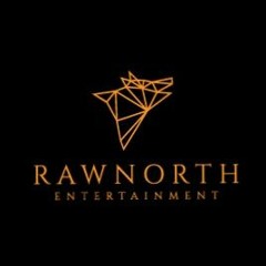 RawNorth Entertainment