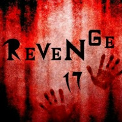 REVENGE 17