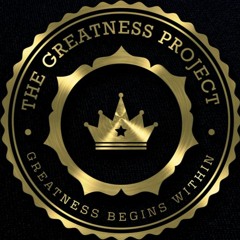 THE GREATNESS PROJECT