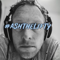 Ash the lifty