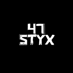 47 STYX