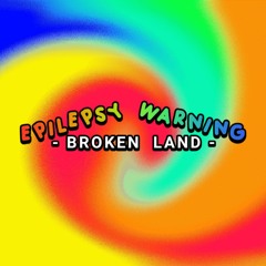 EW: Broken Land [CAPITULO 1]