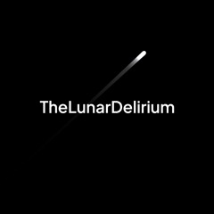 The Lunar Delirium