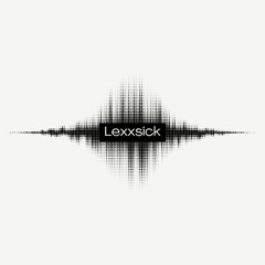 Lexxsick