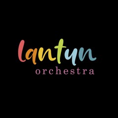 LANTUN ORCHESTRA