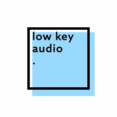 Low Key Audio