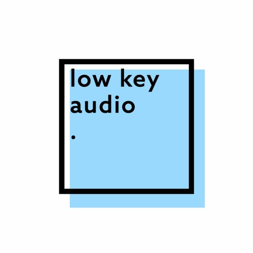 Low Key Audio’s avatar