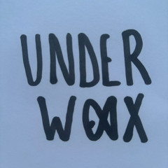 Underwax