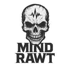 MIND RAWT