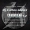 Dj.Carlos Lopez