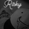 RISKY