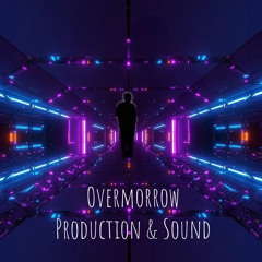 Overmorrow Production & Sound