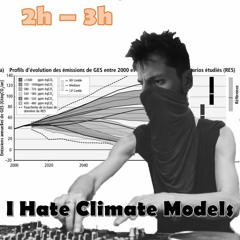 I Hate Climate Models