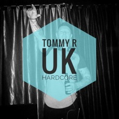 Tommy R UK Hardcore