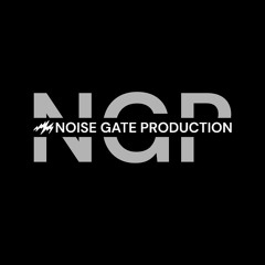 Noise Gate Production
