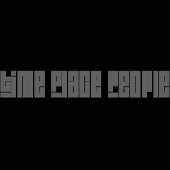 Time Place People
