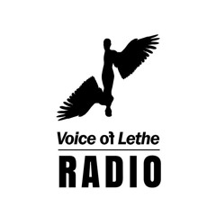 VOICE OF LETHE RADIO