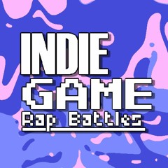 Indie Game Rap Battles!