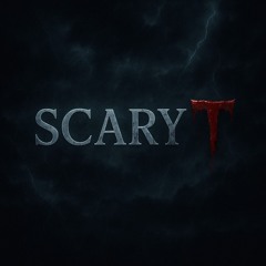 scary t