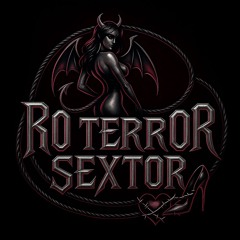 Ro Terror Sextor