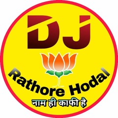 Dj Rathore Hodal