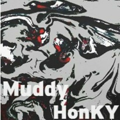 Muddy Honky(Muhopro)