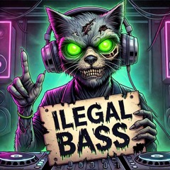 Ilegal Bass