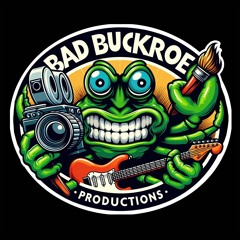 Bad Buckroe Productions