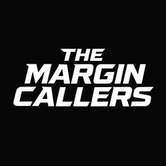 The Margin Callers