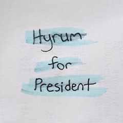 Hyrum for President