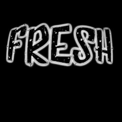 Fresh Vibez