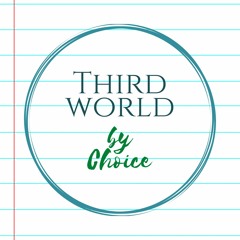 Third World By Choice