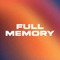 FULL MEMORY