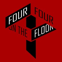 Four Four On The Floor