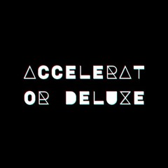 Accelerator Deluxe