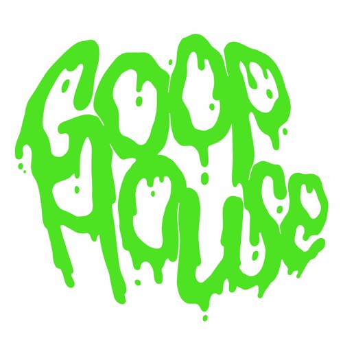 GOOP HOUSE’s avatar