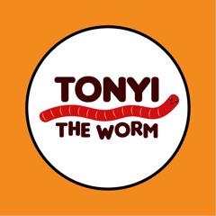 Tonyi the Worm