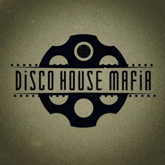 Disco House Mafia