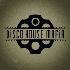 Disco House Mafia