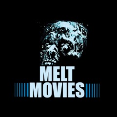 Melt Movies