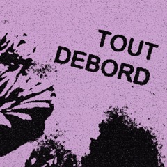 Tout Debord