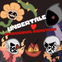 Undertale: The Dimensional Disasters
