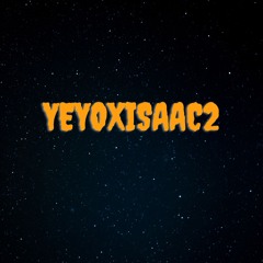 YeyoxIsaac2